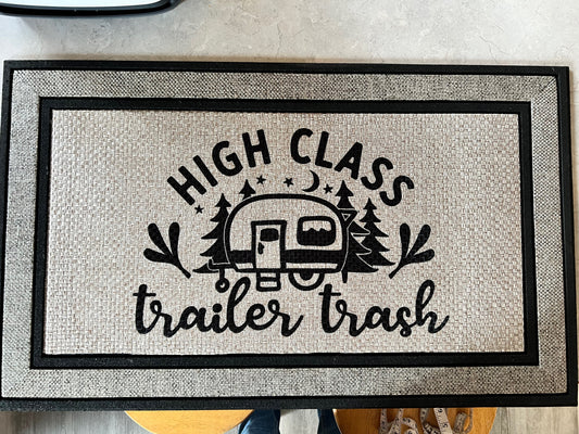 High Class Trailer Trash Doormat